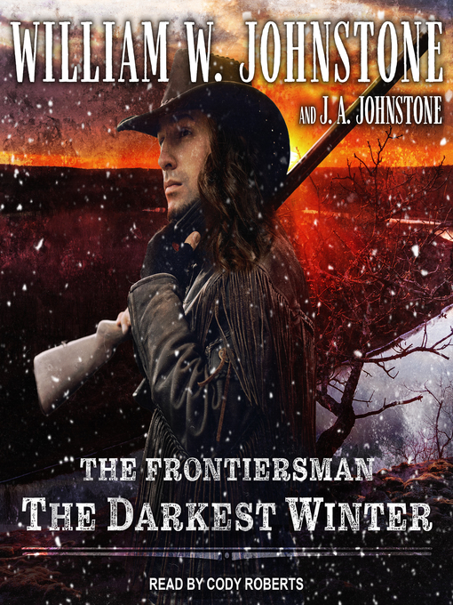 Title details for The Darkest Winter by William W. Johnstone - Wait list